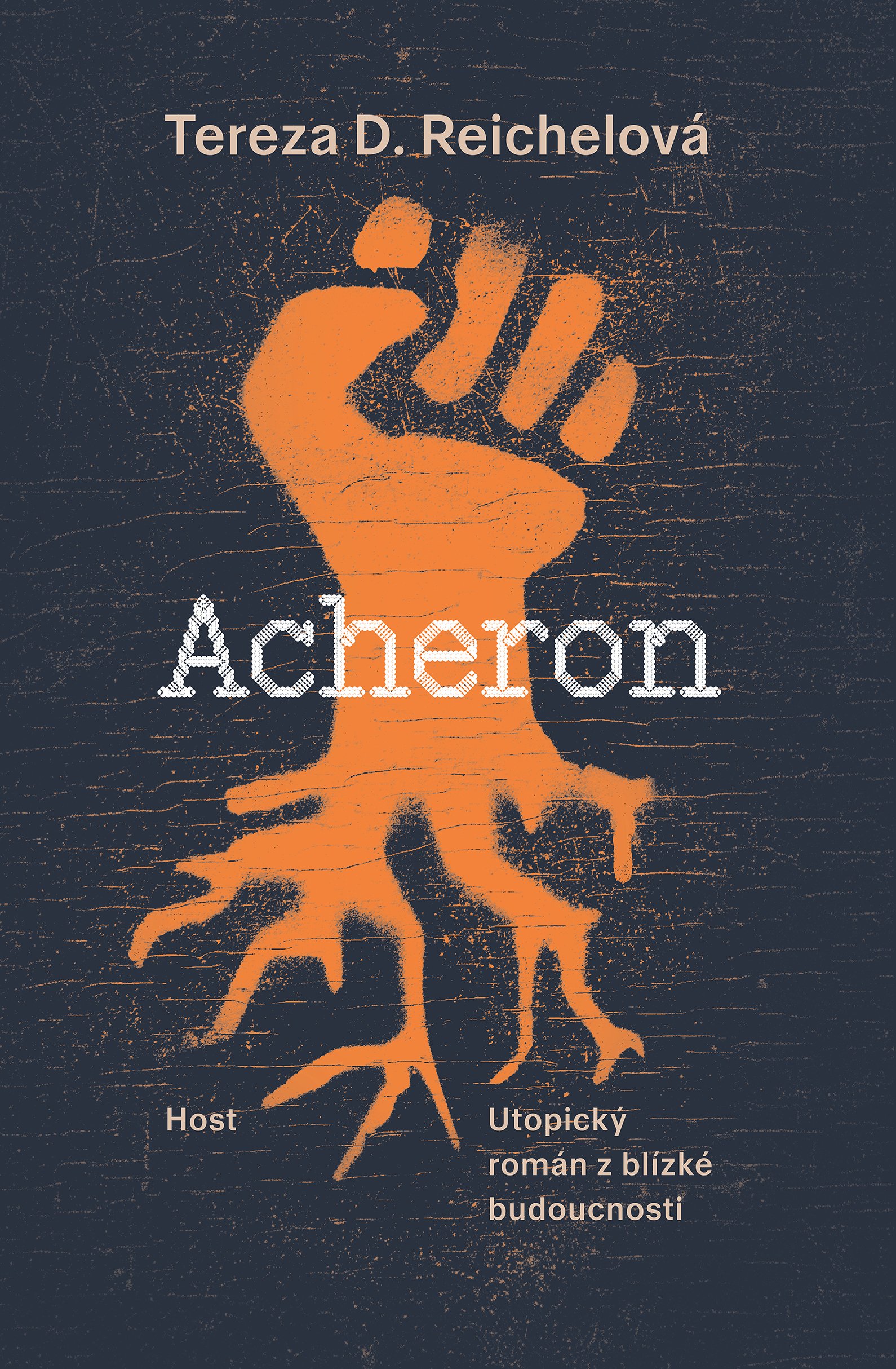 Acheron Terezy D. Reichlové - jazykově strhující příběh o jedné postglobalizační hipísácké utopii