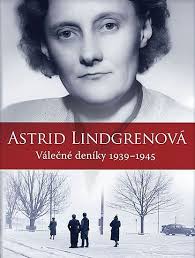 Astrid Lindgrenová: Válečné deníky 1939-1945