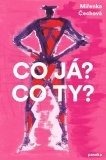 Co já? Co ty?