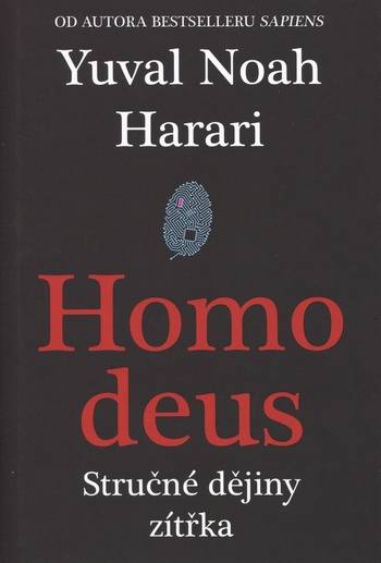 Homo Deus. Stručné dějiny zítřka 