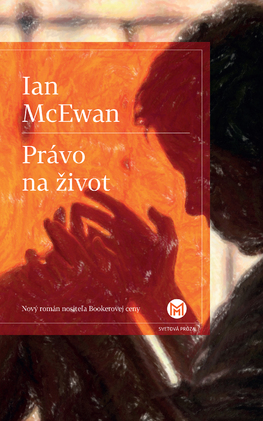 Ian McEwan: Právo na život