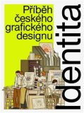 Identita. Příběh českého grafického designu