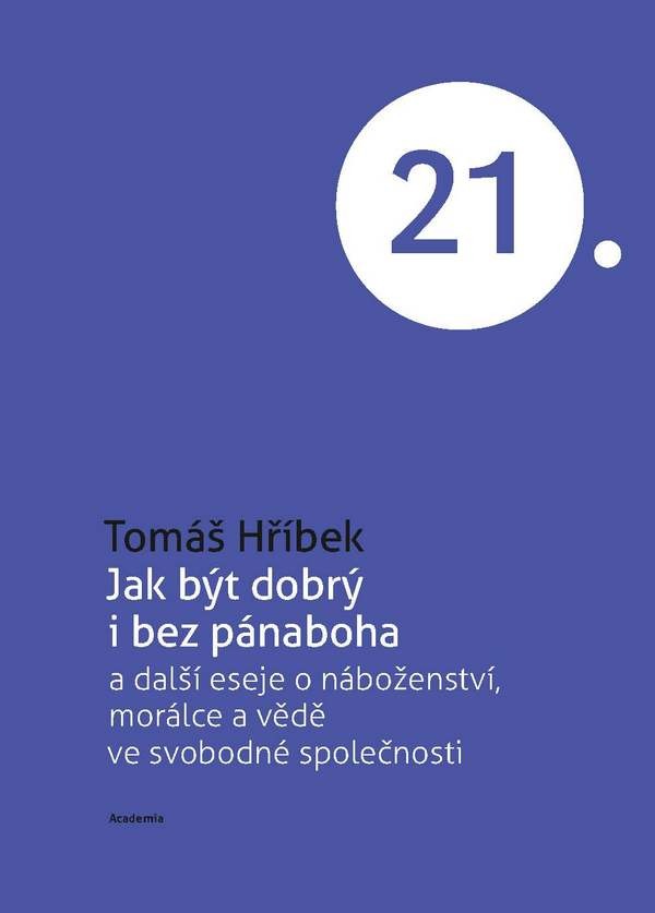 Jak být dobrý i bez pánaboha