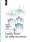 Ľudia, ktorí sú vždy so mnou