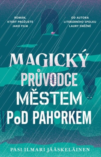 Magický průvodce městem pod pahorkem