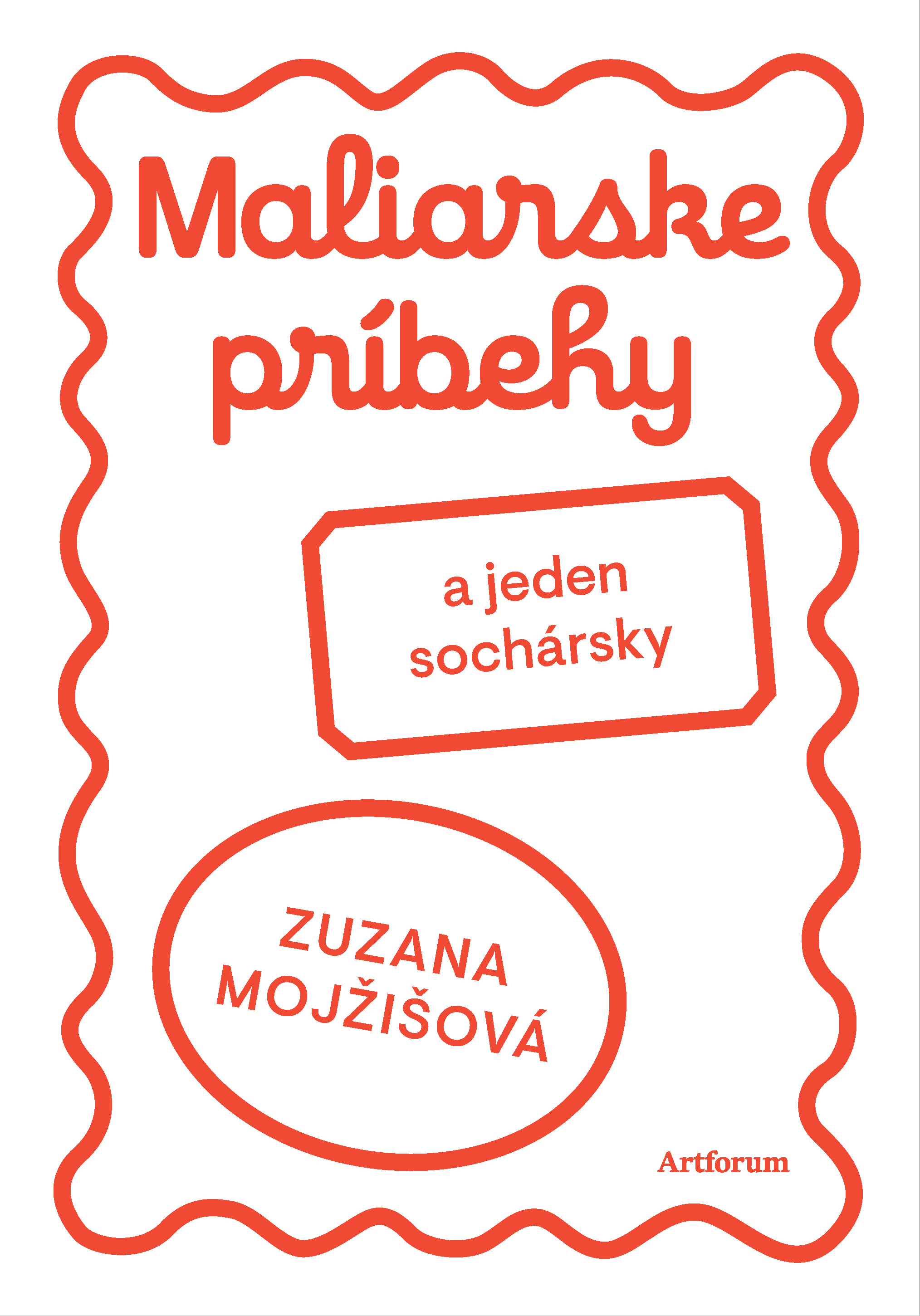 Maliarske príbehy (a jeden sochársky) 
