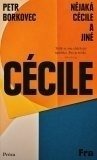 Nějaká Cécile a jiné