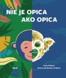 Nie je opica ako opica