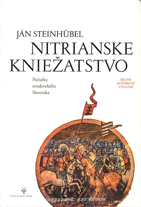 Nitrianske kniežatstvo Počiatky stredovekého Slovenska
