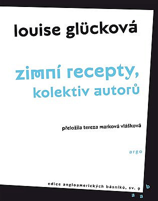 Poezie na 7 dní – Louise Glücková